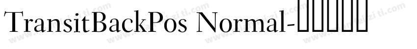 TransitBackPos Normal字体转换